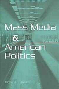 Mass Media And American Politics (Paperback, 7th)