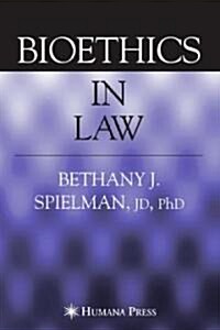 Bioethics In Law (Paperback)