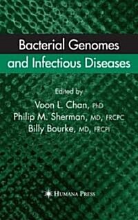 Bacterial Genomes and Infectious Diseases (Hardcover, 2006)