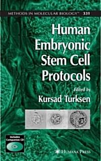 Human Embryonic Stem Cell Protocols (Hardcover, CD-ROM)