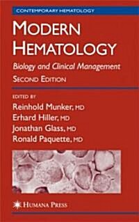 Modern Hematology: Biology and Clinical Management (Hardcover, 2)