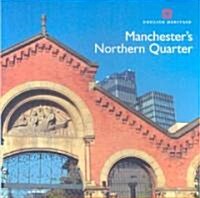 Manchesters Northern Quarter (Paperback)