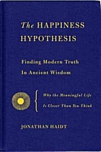 The Happiness Hypothesis (Hardcover, 1st)