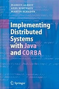 Implementing Distributed Systems with Java and CORBA (Hardcover, 2005)