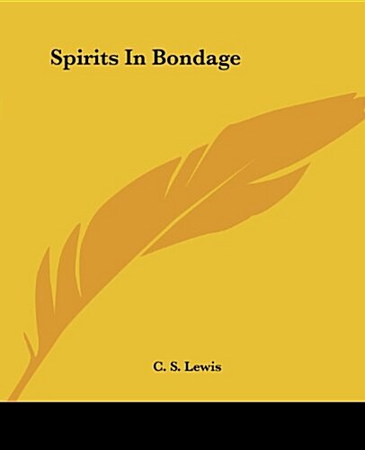 Spirits in Bondage (Paperback)