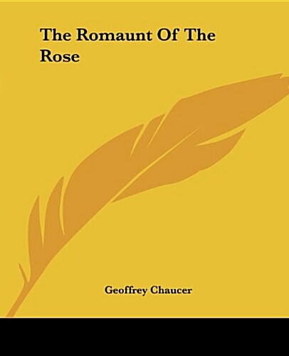 The Romaunt of the Rose (Paperback)