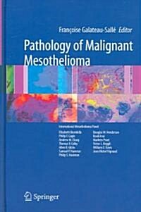Pathology of Malignant Mesothelioma (Hardcover, 2006 ed.)