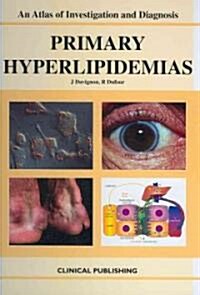 Lipid Disorders : Atlas Investigation and Diagnosis (Hardcover)