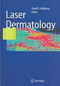 Laser Dermatology (Hardcover)