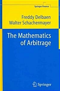 The Mathematics Of Arbitrage (Hardcover)