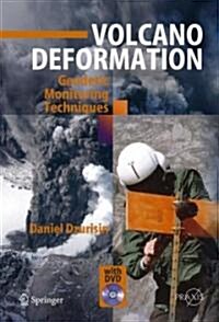 Volcano Deformation: Geodetic Monitoring Techniques [With DVD] (Hardcover)