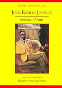 Juan Ramon Jimenez: Selected Poems (Poesias Escogidas) (Paperback)
