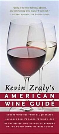 Kevin Zralys American Wine Guide: (Paperback)