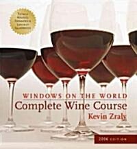 Windows On The World Complete Wine Course 2006 (Hardcover)