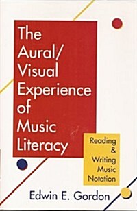 Aural  Visual Experience Of Music Literacy (Hardcover)