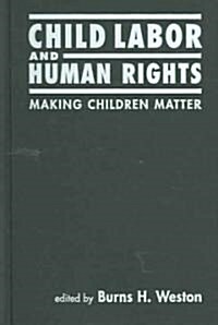 [중고] Child Labor And Human Rights (Hardcover)