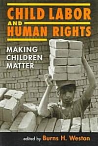 Child Labor And Human Rights (Paperback)