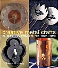 Creative Metal Crafts (Paperback)