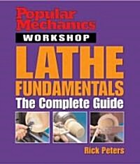 Popular Mechanics Lathe Fundamentals (Paperback)