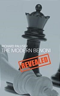The Modern Benoni Revealed (Paperback)
