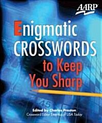 Enigmatic Crosswords To Keep You Sharp (Paperback, Spiral)