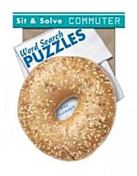 Sit & Solve Commuter Word Search Puzzles (Paperback)