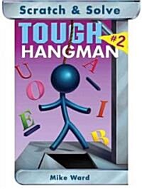 Scratch & Solve Tough Hangman (Paperback)