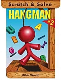 Scratch & Solve(r) Hangman #2 (Paperback)