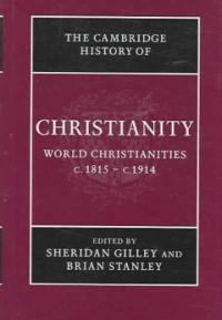 World Christianities, c.1815-c.1914