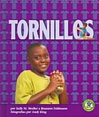 Tornillos (Screws) (Library Binding)