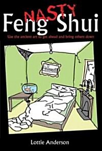 Nasty Feng Shui (Paperback)