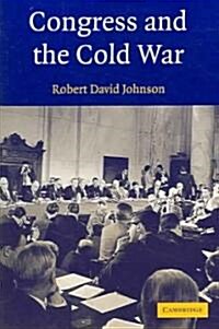 Congress and the Cold War (Paperback)