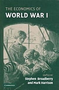 The Economics of World War I (Hardcover)