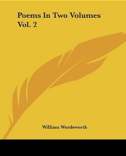 Poems in Two Volumes Vol. 2 (Paperback)