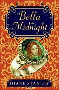 Bella At Midnight (Hardcover)