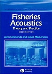 Fisheries Acoustics Theory and Practice Second Edition (Hardcover)