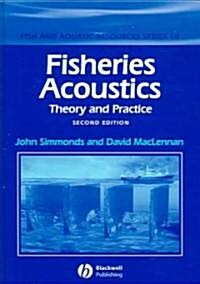 Fisheries Acoustics : Theory and Practice (Hardcover, 2 ed)