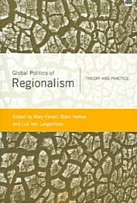 [중고] Global Politics of Regionalism : Theory and Practice (Paperback)