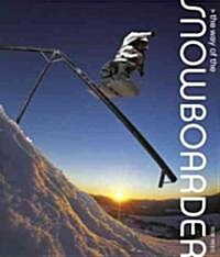 The Way Of The Snowboarder (Hardcover)