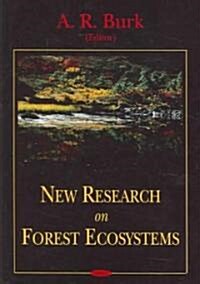 New Research On Forest Ecosystems (Hardcover)