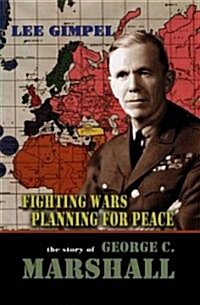 Fighting Wars, Planning For Peace (Library)