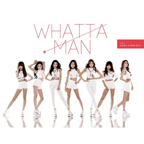 아이오아이 - 싱글 1집 Whatta Man [재발매]