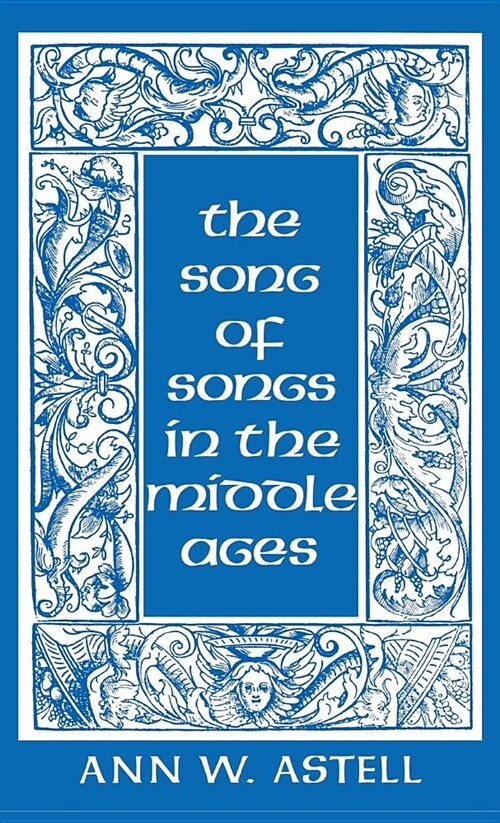 Song of Songs in the Middle Ages (Hardcover)