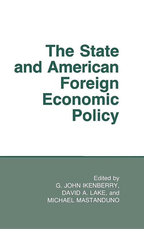 The State and American Foreign Economic Policy (Hardcover)