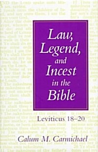 Law, Legend, and Incest in the Bible (Hardcover)