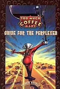 Too Much Coffee Mans (Hardcover, Limited)