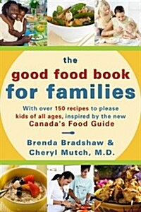 The Good Food Book For Families (Paperback)