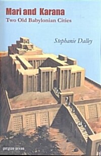 Mari and Karana: Two Old Babylonian Cities (Paperback)