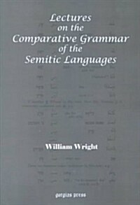 Lectures on the Comparative Grammar of the Semitic Languages (Paperback)