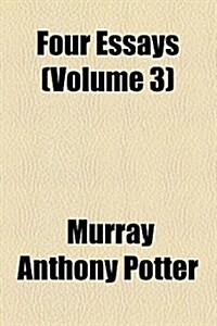 Four Essays (Paperback)